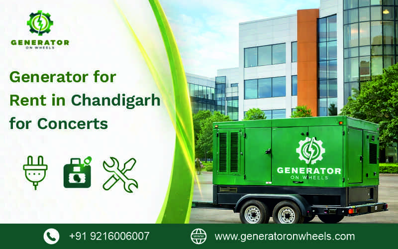 Generator for Rent in Chandigarh for Concerts