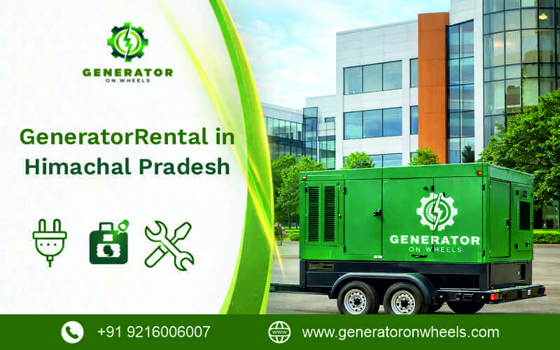 Generator Rental in Himachal Pradesh